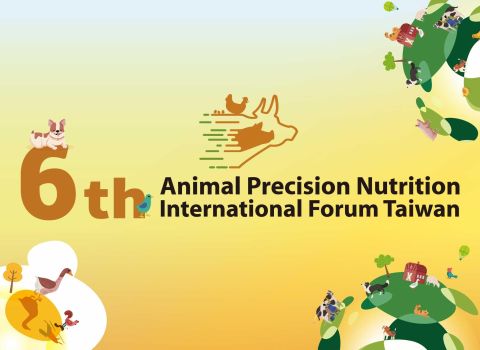 The 6th Animal Precision Nutrition International Forum Taiwan